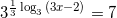 3^{\frac {1}{3}\log_{3}{(3x-2)}}=7
